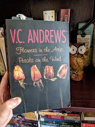 Flowers in the attic/petals on the wind; Book Review For Flowers In The Attic By V C Andrews The Book And Beauty Blog