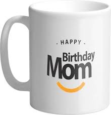 Make sure that whatever you purchase for your loving mother, must reflect her personality and suits her taste. Giftszee Happy Birthday Mom Birthday Gifts Mother Gifts For Mum Printed Ceramic Coffee Ceramic Coffee Mug Price In India Buy Giftszee Happy Birthday Mom Birthday Gifts Mother Gifts For Mum Printed