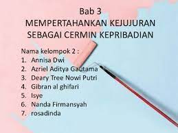 Dalam islam, jujur memiliki keutamaan tersendiri dan dapat mendatangkan pahala serta rahmat dari allah bagi yang melakukannya. Ppt Agama Bab Nowi Deary Academia Edu