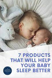 7 Products That Will Help Your Baby Sleep Better Baby Sleep Newborn Baby Sleep Family Child Care