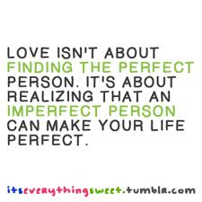 Quotes About Perfect Love 244 Quotes