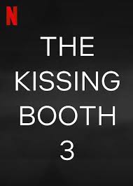 Perhaps, it's because she is also the third film's executive producer. The Kissing Booth 3 2021 Imdb