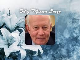 OBITUARY: Billy Manson Stacey