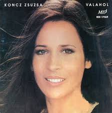 Zsuzsa koncz was born on march 7, 1946 in pely, hungary. Koncz Zsuzsa Dalszovegei Albumok Kotta Video Zeneszoveg Hu Ahol A Dalszovegek Laknak