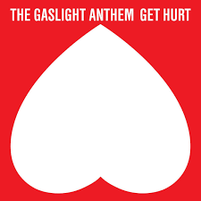 A# a# g g a# i've been fondling with your heart strings, a# and that's good enough for me, g and if i break over your house, g and i know i must been working , a# trying hard to. The Gaslight Anthem Get Hurt Amazon Com Music