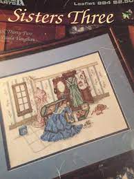 Cross stitch love counted cross stitch patterns cross stitch designs cross stitch embroidery vintage cross good neighbors. Leisure Arts Sisters Three Counted Cross Stitch Leaflet 884 Book 32 By Paula Vaughn