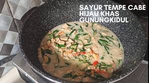150 gram tepung sagu 150 gram tepung terigu 1 butir telur 2 batang daun bawang, diiris sampai halus 1.segera saja mama ini diperlakukan sebagaimana mestinya. Sayur Tempe Cabe Hijau Gunungkidul Sayur Ndeso Lombok Ijo Wonosari Jangan Lombok Ijo Youtube
