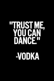 Vodka quotations to activate your inner potential: 31 Vodka Quotes Ideas Bones Funny Vodka Quotes Quotes
