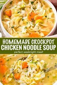 Chicken Noodle Soup Chicken Noodle Soup Crock Pot Chicken Crockpot Recipes Soup Recipes Slow Cooker
