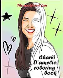 In october 2020, she and her sister dixie launched a podcast called charli and dixie: Charli D Amelio Coloring Book The Unofficial Fan Best Gift For Anyone Who Is A Fan Of This Amaxing Tik Tok Star Amazon De Brend Fremdsprachige Bucher