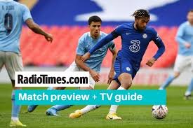 The final between man city and chelsea takes place on may 30. What Tv Channel Is Man City V Chelsea On Kick Off Time Live Stream Radio Times