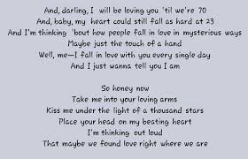 Darling I Will Be Loving You Til We Re 70 Thinking Out Loud Ed Sheeran Luke And I Have Been Listening To This Song Non Stop It Expresses So Much In One Song Soundtrack To My Life Funny Quotes Words