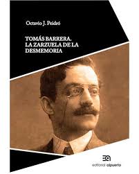 Tomás Barrera. La zarzuela de la desmemoria