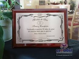 Por ello, hemos decidido crear un post con el que pretendemos animaros a escribir vuestras propias dedicatorias. Placas Para Aniversarios De Boda Bodas De Oro Bodas De Plata Todo En Placas Grabadas Covadel Rotulacion