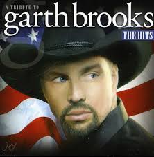 A Tribute To Garth Brooks The Hits