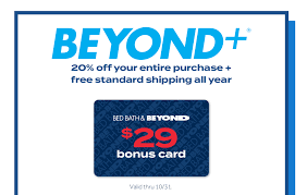 Bed bath beyond gift card. Bed Bath Beyond Get A 29 Bonus Card When You Join Beyond Milled