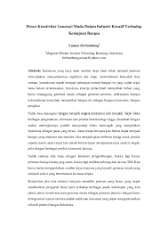 Berfikir kritis adalah suatu proses dimana seseorang atau individu dituntut untuk menginterpretasikan dan mengevaluasi informasi untuk membuat sebuah penilaian atau keputusan berdasarkan kemampuan,menerapkan ilmu pengetahuan dan pengalaman. Pdf Peran Kreativitas Generasi Muda Dalam Industri Kreatif Terhadap Kemajuan Bangsa Yanuar Herlambang Academia Edu