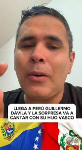 🇻🇪🇵🇪 Llega a lima este 06 de septiembre Guillermo Davila y va a cantar  con su hijo vasco Madueño en el parque de la exposición Lima. #videoreelsシ  #viralpost #venezolanosenargentina #venezolanosenperu #chamosenperu  #venezolanosenlima #