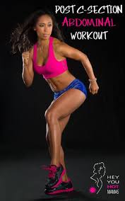 Hey You Hot Mamas Workout Wednesdays Post C Section Abdominal Workout C Section Workout Wednesday Workout Abdominal Exercises