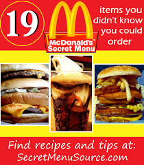 Mcdonald S Secret Menu Learn How To Order Here Secret Menu Source Fast Food Secret Menus Secret Menu Mcdonalds Secret Menu