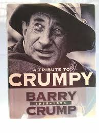 Barry Crump: A Tribute to Crumpy