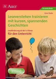 Im folgenden stellen wir euch passendes material für den schulunterricht für das fach mathe in der 1. Leseverstehen Trainieren Ab Klasse 4 Unterricht Lesen Leseforderung Spannende Geschichte