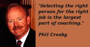 Phil Crosby's quotes, famous and not much