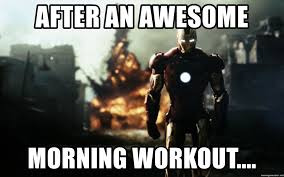 after an awesome morning workout