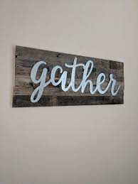 Reclaimed Wood With Galvanized Gather Sign Gather Wood Sign Gather Sign Barn Board Decor