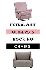 7 extra wide glider and plus size rocking chair nursery options rocking chair nursery wide rocking chair breastfeeding chair