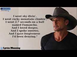 Verse 2 he said i was finally the husband, but most the time i wasn't. Tim Mcgraw Live Like You Were Dying Lyrics Meaning Youtube