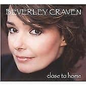 Beverley Craven : Close to Home CD (2009) Pre-Owned