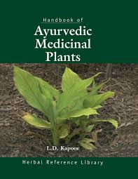 Handbook of Ayurvedic Medicinal Plants