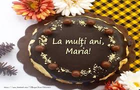Adolescentul lucra la magazinul familiei și se pregătea pentru examene când a decis să își încerce norocul la loto. La MulÈ›i Ani Maria Tort Felicitari De Zi De Nastere Cu Numele Maria Felicitaricunume Com