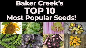Baker Creek S Top 10 Best Selling Varieties Youtube Baker Creek Seed Starting