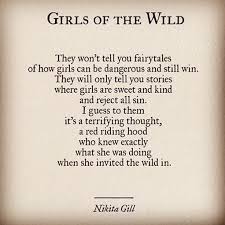 Nikita Gill Is Queen Nikitagill Girlsofthewild Poetry Girls Wild Inspirational Quotes Words Of Wisdom Words