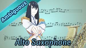 Kill La Kill Opening 2 Ambiguous Alto Saxophone Youtube