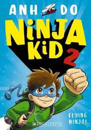 Ninja Kid Flying Ninja Scholastic Shop