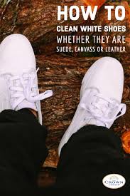 How To Clean White Shoes Whether They Re Canvas Leather Or Suede How To Clean White Shoes White Shoes Leather Keds