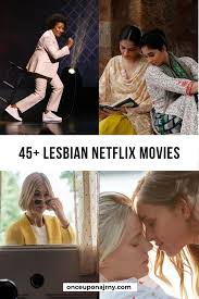 Thankfully, netflix gets it, too. 45 Lesbian Netflix Movies To Watch Once Upon A Journey