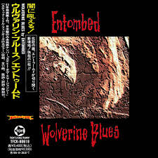 Converge playing wolverine blues with lg petrov on vocals. Entombed Wolverine Blues 1993 Cd Discogs