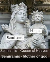 2,104 likes · 32 talking about this · 368 were here. Semiramis Queen Of Heaven Mother Of God Queen Of Heaven Pagan Religions Pagan
