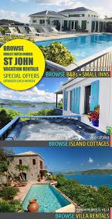Browse The Largest Selection Of No Fee Direct With Owner St John Vacation Rental Listings Find The Perfect Island Cotta Vacation Vacation Rental St John
