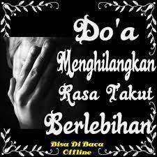 Doa hilangkan rasa takut dalam tubuh manusia mp3 & mp4. Doa Menghilangkan Rasa Takut Berlebihan áˆ˜á‰°áŒá‰£áˆªá‹«á‹Žá‰½ Google Play áˆ‹á‹­