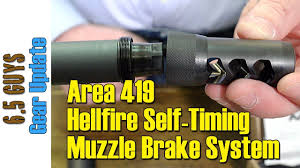 This is the brake with a bunch of little gas holes all over the muzzle brake body. Gear Update 055 Area 419 Hellfire Muzzle Brake System Youtube