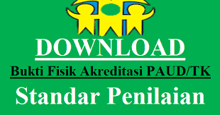 Maybe you would like to learn more about one of these? Download Bukti Fisik Akreditasi Paud Tk Standar Penilaian Mayfile