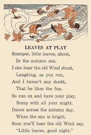 Leaves At Play Old Wind Has A Very Jolly Face In This Image Adventures In Storyland A Second Reader By France Childrens Poems Autumn Leaves Autumn Quotes