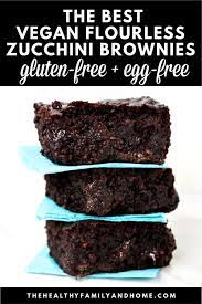 Vegan Flourless Zucchini Brownies Recipe Zucchini Brownies Healthy Dessert Recipes Healthy Chocolate