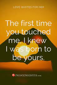 The Best True Love Quotes For People In Love The Saying Quotes Love Quotes First Time Quotes Quotes