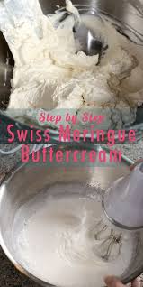 How To Make Swiss Meringue Buttercream Whisk Kid Swiss Meringue Frosting Recipes Butter Cream